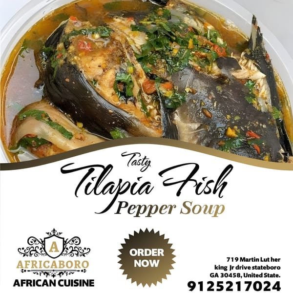 Africaboro's Tilapia Fish Pepper Soup, a hearty African dish with fish, vegetables, and broth.